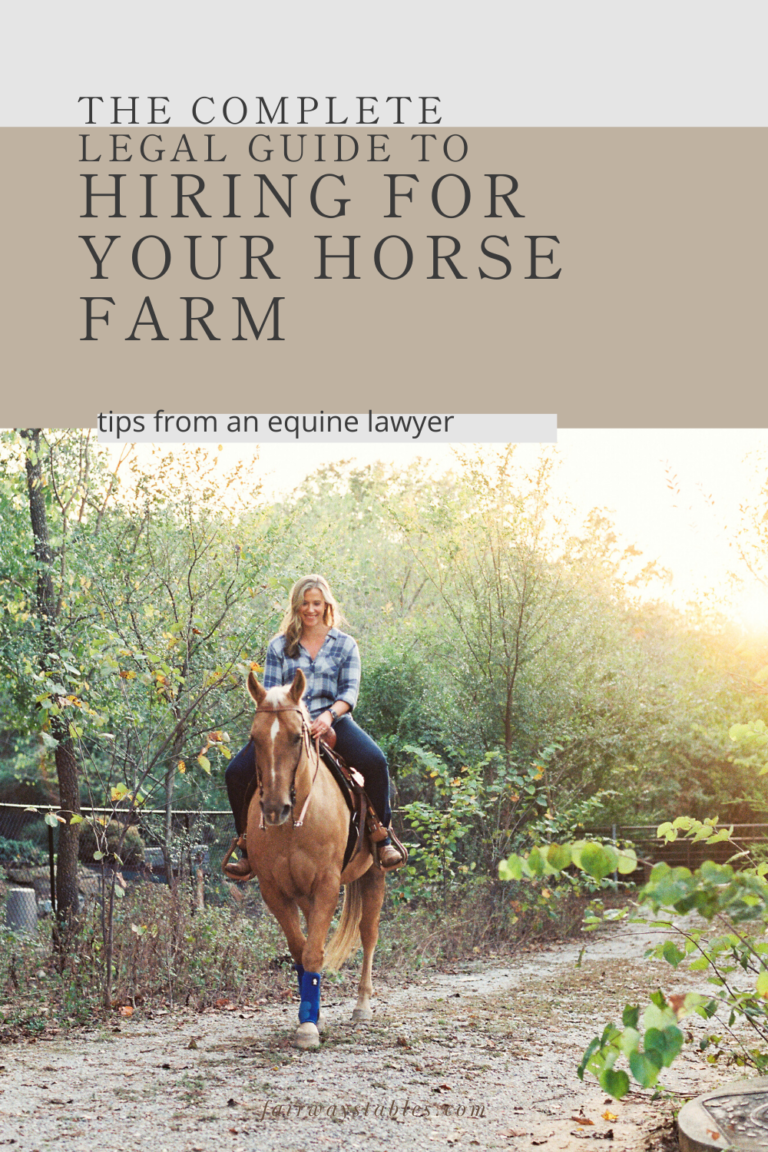 The Complete Legal Guide to Hiring for Your Horse Farm
