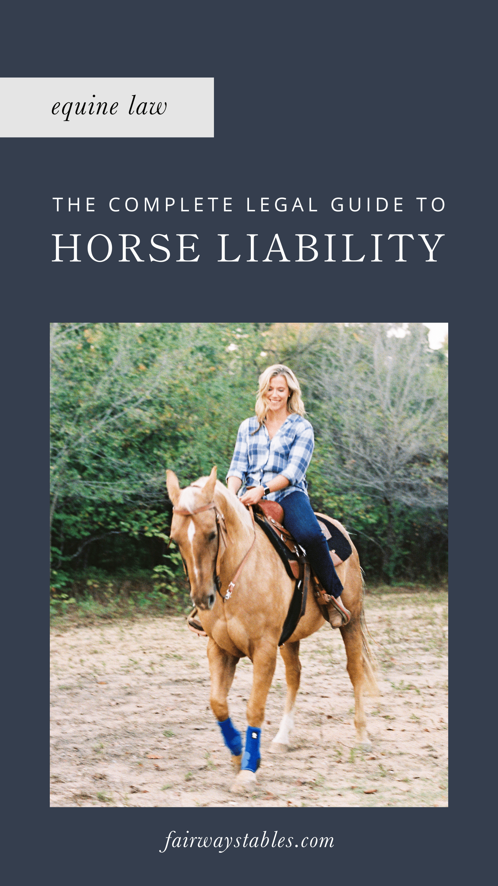 Complete Legal Guide To Horse Liability