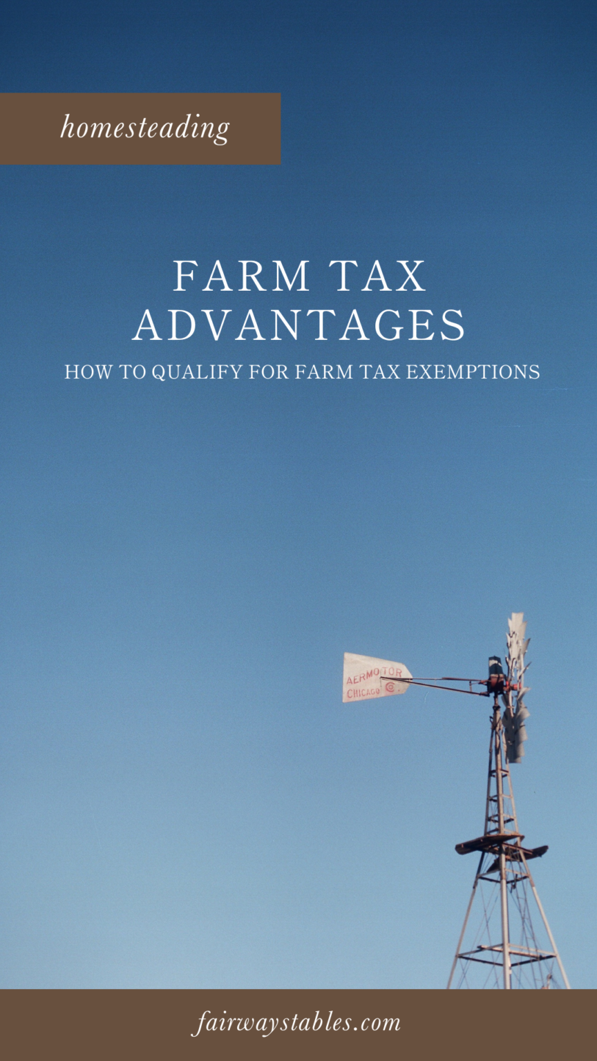 Farm Tax Advantages Fairwaystables