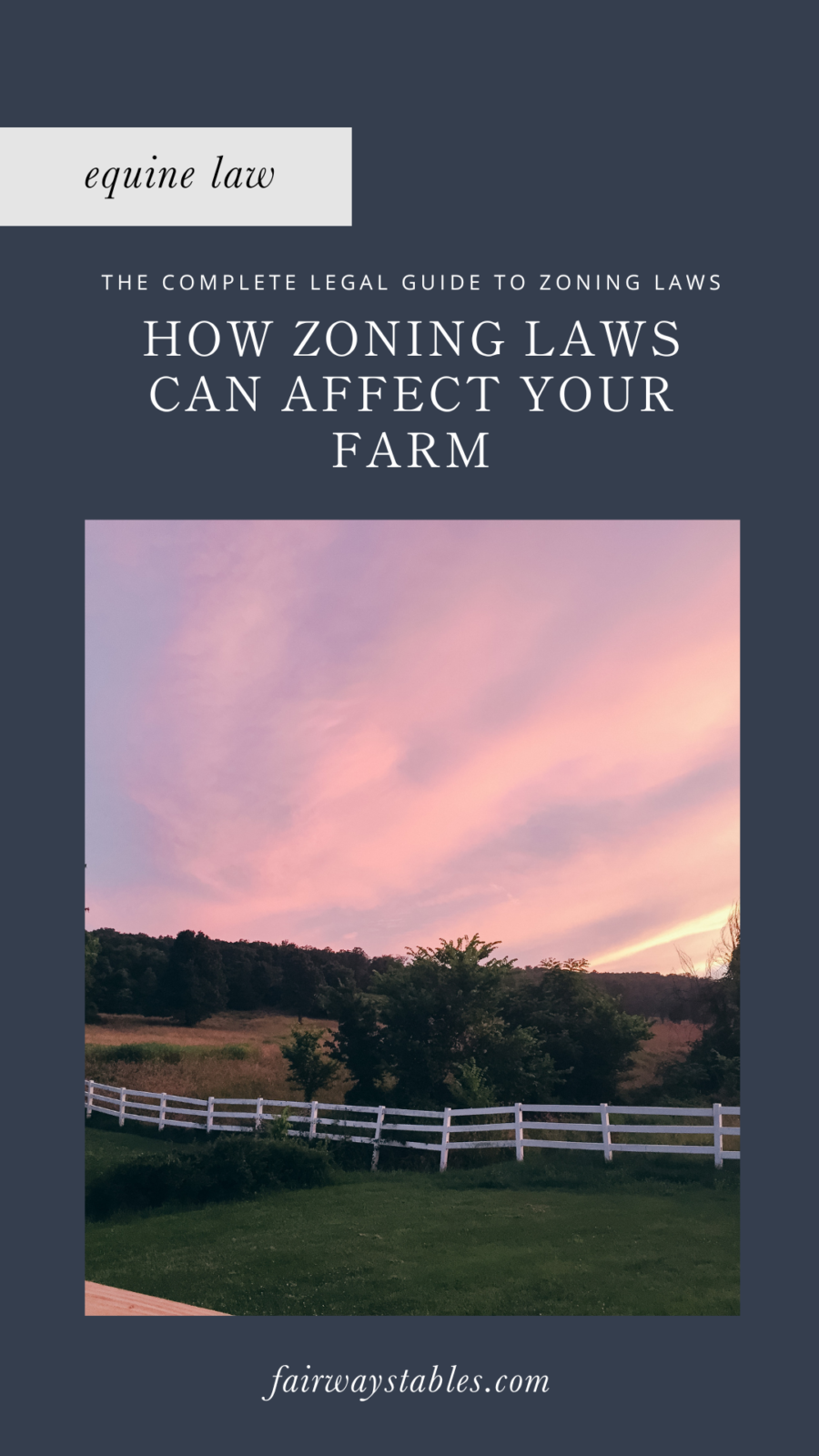 How Zoning Laws Can Affect Your Farm Fairwaystables